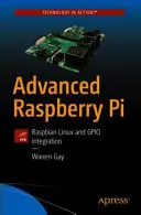 Raspberry Pi avansat: Raspbian Linux și integrarea Gpio - Advanced Raspberry Pi: Raspbian Linux and Gpio Integration