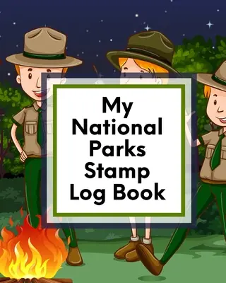 Cartea mea de jurnal cu ștampile pentru parcurile naționale: Jurnal de călătorie pentru aventuri în aer liber - Jurnal de ștampile pentru pașapoarte - Carte de activități - My National Parks Stamp Log Book: Outdoor Adventure Travel Journal - Passport Stamps Log - Activity Book