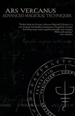 Ars Vercanus: Tehnici magice avansate - Ars Vercanus: Advanced Magickal Techniques