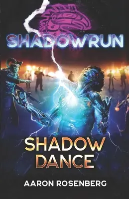 Shadowrun: Dansul umbrelor - Shadowrun: Shadow Dance