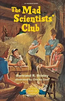 Clubul oamenilor de știință nebuni - The Mad Scientists' Club