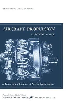 Aircraft Propulsion: O analiză a evoluției motoarelor cu piston pentru avioane - Aircraft Propulsion: A Review of the Evolution of Aircraft Piston Engines