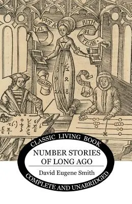 Poveștile numerelor din urmă cu mult timp - Number Stories of Long Ago