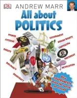 Totul despre politică - Cum guvernele fac lumea să se învârtă - All About Politics - How Governments Make the World Go Round