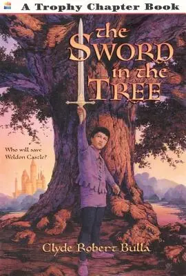 Sabia din copac (The Sword in the Tree) - The Sword in the Tree