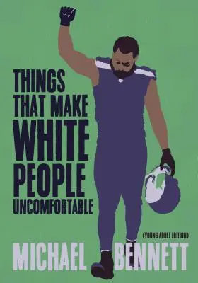 Things That Make White People Uncomfortable (Adaptat pentru tineri adulți) - Things That Make White People Uncomfortable (Adapted for Young Adults)