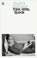 Gândește, scrie, vorbește - Eseuri necolectate, recenzii, interviuri și scrisori către editor - Think, Write, Speak - Uncollected Essays, Reviews, Interviews and Letters to the Editor