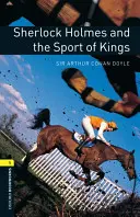Sherlock Holmes și sportul regilor: Sherlock Holmes and the Sport of Kings - Sherlock Holmes and the Sport of Kings