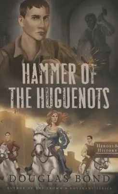Ciocanul hughenoților - Hammer of the Huguenots