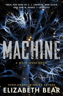 Mașina: Un roman al spațiului alb - Machine: A White Space Novel