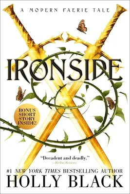 Ironside: O poveste modernă cu zâne - Ironside: A Modern Faerie Tale