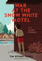 Război la motelul Albă ca Zăpada și alte povestiri - War at the Snow White Motel and Other Stories