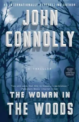 The Woman in the Woods, Volumul 16: Un thriller - The Woman in the Woods, Volume 16: A Thriller