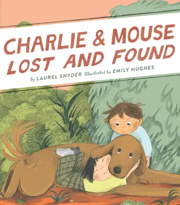 Charlie & Mouse Lost and Found: Cartea 5 - Charlie & Mouse Lost and Found: Book 5