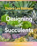 Proiectarea cu plante suculente - Designing with Succulents