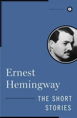 Povestiri scurte de Ernest Hemingway - The Short Stories of Ernest Hemingway