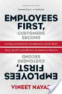 Employees First, Customers Second: Turning Conventional Management Upside Down