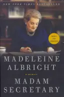 Madam Secretary: A Memoir