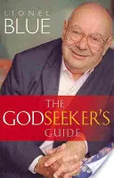 Ghidul Căutătorului de Dumnezeu (The Godseeker's Guide) - The Godseeker's Guide