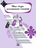 PALMERHUGHES CURS DE ACORDEON BOOK 2 - PALMERHUGHES ACCORDION COURSE BOOK 2