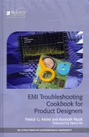 Carte de bucate pentru depanarea EMI pentru proiectanții de produse - EMI Troubleshooting Cookbook for Product Designers