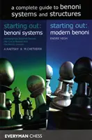 Un ghid complet al sistemelor și structurilor Benoni - A Complete Guide to Benoni Systems and Structures