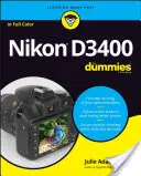 Nikon D3400 pentru manechine - Nikon D3400 for Dummies