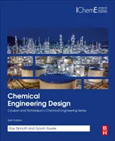 Chemical Engineering Design - SI Edition (Sinnott Ray (Formerly University of Wales Swansea UK))