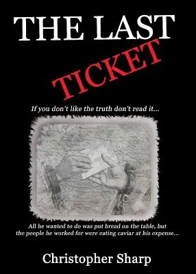 Ultimul bilet - The Last Ticket