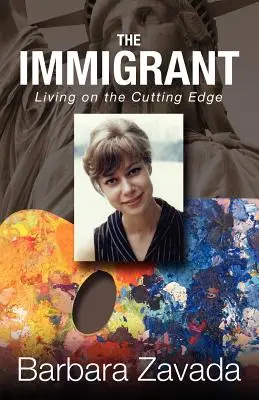 Imigrantul: Trăind pe muchie de cuțit - The Immigrant: Living on the Cutting Edge