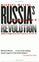 Revoluția neterminată a Rusiei - Russia's Unfinished Revolution