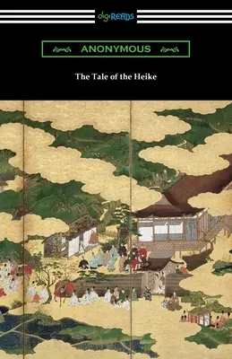 Povestea lui Heike (The Tale of the Heike) - The Tale of the Heike