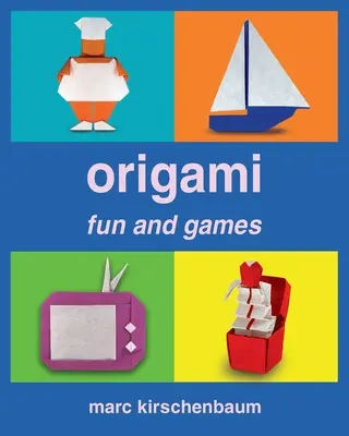 Jocuri și distracții Origami - Origami Fun and Games