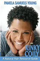 Kinky Coily: Un ghid de resurse pentru părul natural - Kinky Coily: A Natural Hair Resource Guide