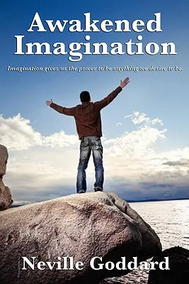 Imaginația trezită - Awakened Imagination