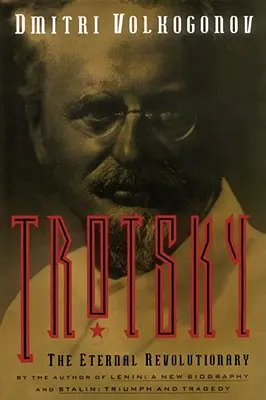Troțki: Eternul revoluționar - Trotsky: The Eternal Revolutionary