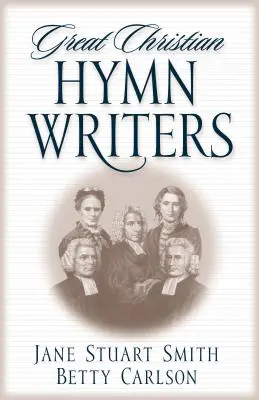 Mari scriitori de imnuri creștine - Great Christian Hymn Writers