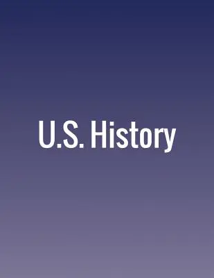 Istoria S.U.A. - U.S. History
