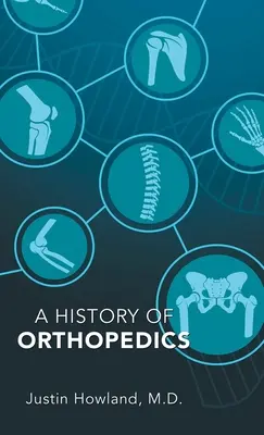 O istorie a ortopediei - A History of Orthopedics