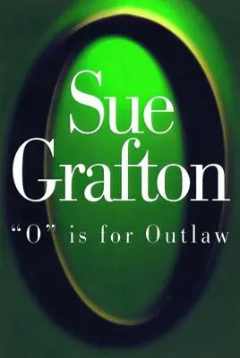 O de la Outlaw - O is for Outlaw