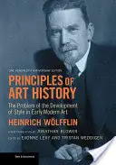 Principii de istorie a artei: Problema dezvoltării stilului în arta modernă timpurie, ediție aniversară de o sută de ani - Principles of Art History: The Problem of the Development of Style in Early Modern Art, One Hundredth Anniversary Edition