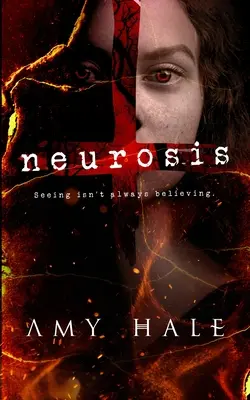 Nevroză: Seeing isn't always believing. - Neurosis: Seeing isn't always believing.