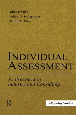 Evaluarea individuală: Așa cum este practicată în industrie și consultanță - Individual Assessment: As Practiced in Industry and Consulting
