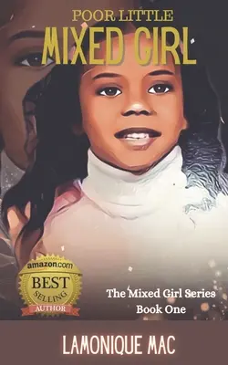 Săraca fetiță amestecată - Poor Little Mixed Girl