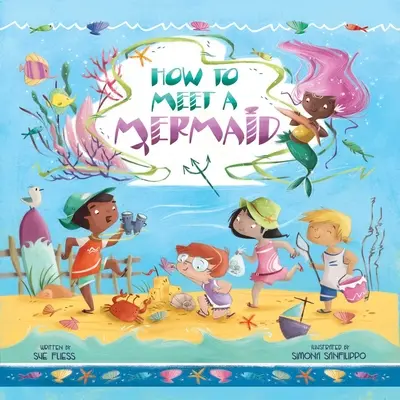 Cum să întâlnești o sirenă - How to Meet a Mermaid