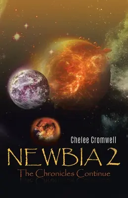 Newbia 2: Cronicile continuă - Newbia 2: The Chronicles Continue