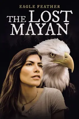 Mayașii pierduți - The Lost Mayan