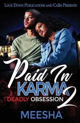 Plătit în karma 2: Obsesie mortală - Paid in Karma 2: Deadly Obsession