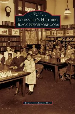 Cartierele istorice negre din Louisville - Louisville's Historic Black Neighborhoods