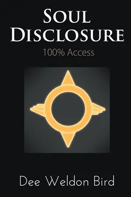 Dezvăluirea sufletului: acces 100% - Soul Disclosure: 100% Access